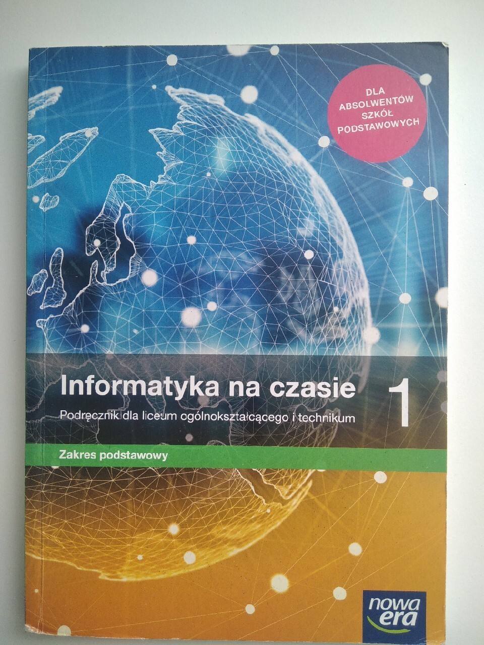 Informatyka Nowa Era Klasa 1 Informatyka na czasie 1 Podręcznik Nowa Era | Kraków | Kup teraz na
