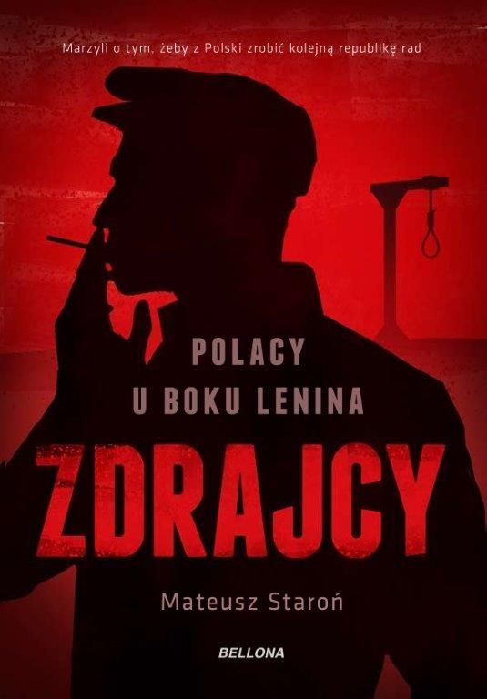 Zdjęcie oferty: Mateusz Staroń „Zdrajcy. Polacy u boku Lenina”.