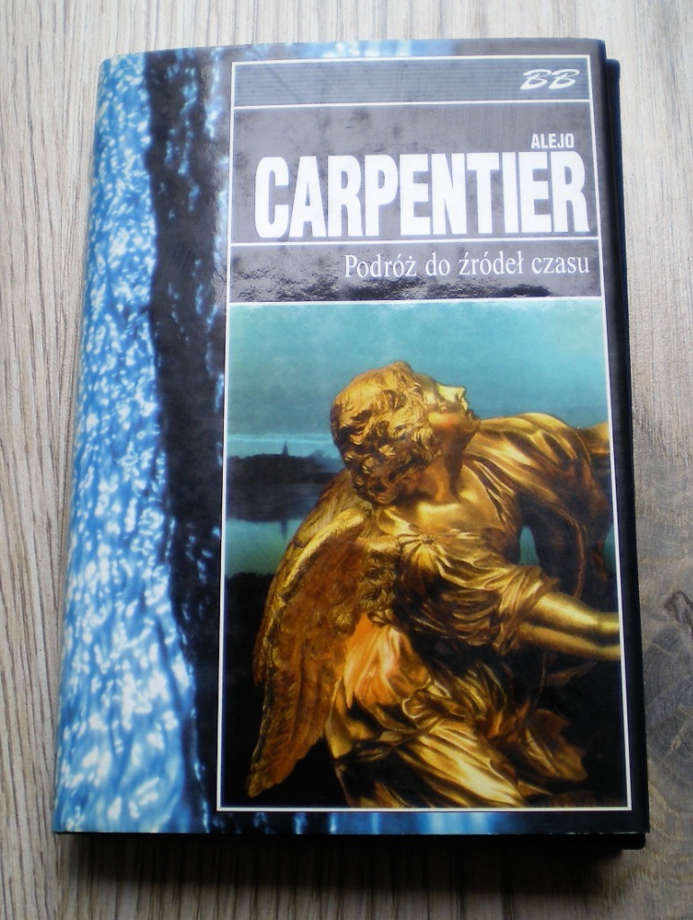 Podróż Do źródeł Czasu Alejo Carpentier