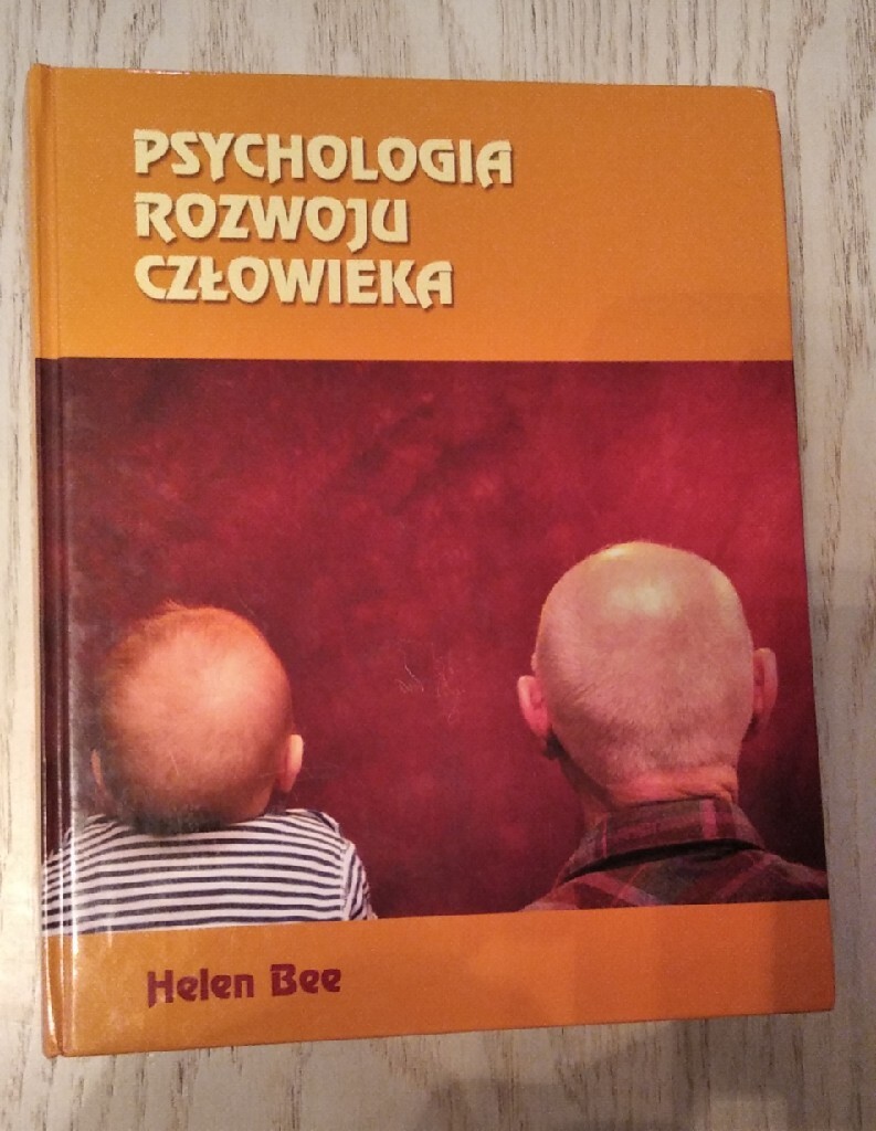 Helen Bee Psychologia Rozwoju Człowieka