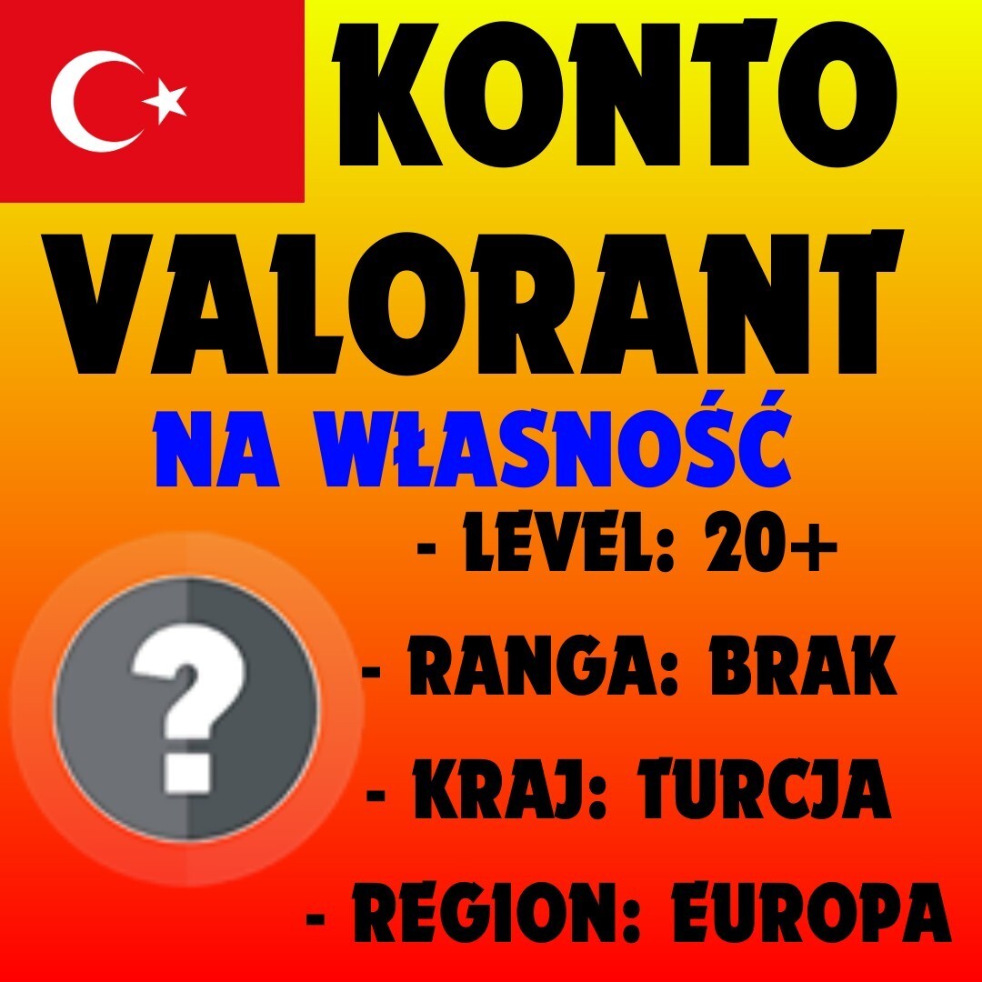KONTO VALORANT 20 LVL TURECKIE SZYBKA DOSTAWA Warszawa Kup teraz na Allegro Lokalnie