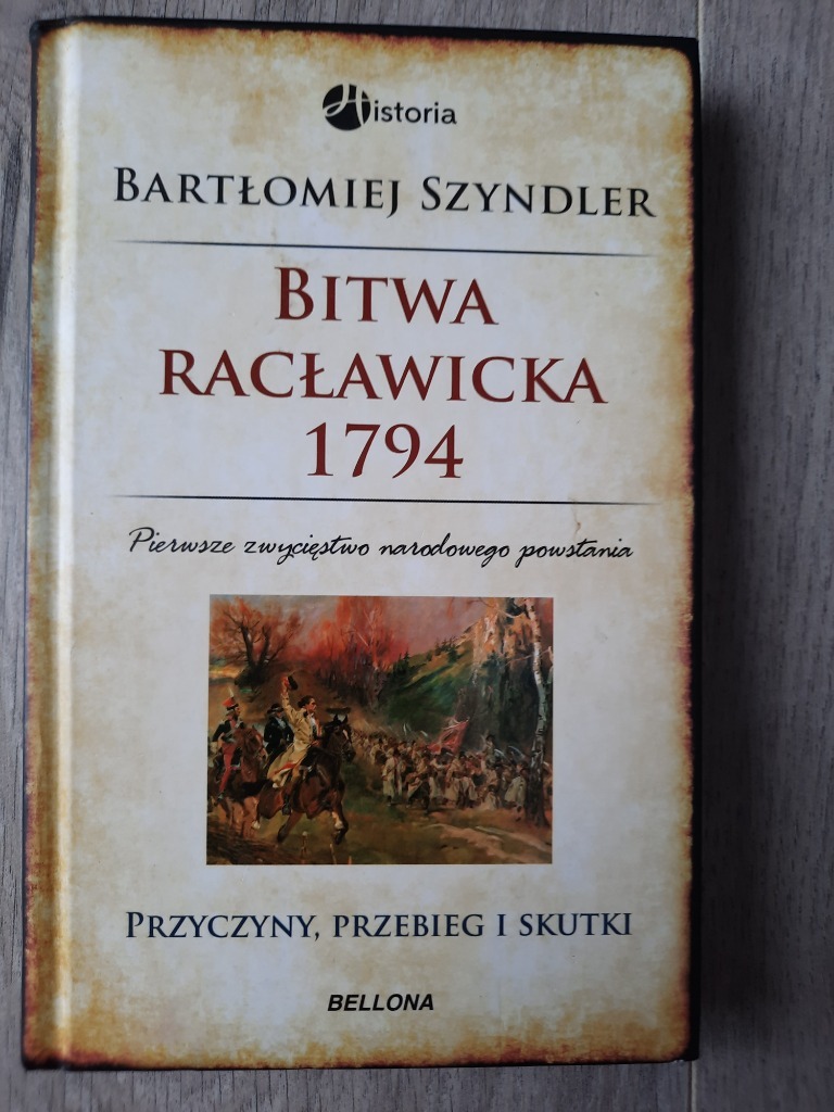 Zdjęcie oferty: Bitwa Racławicka - 1794 Bartłomiej Szyndler