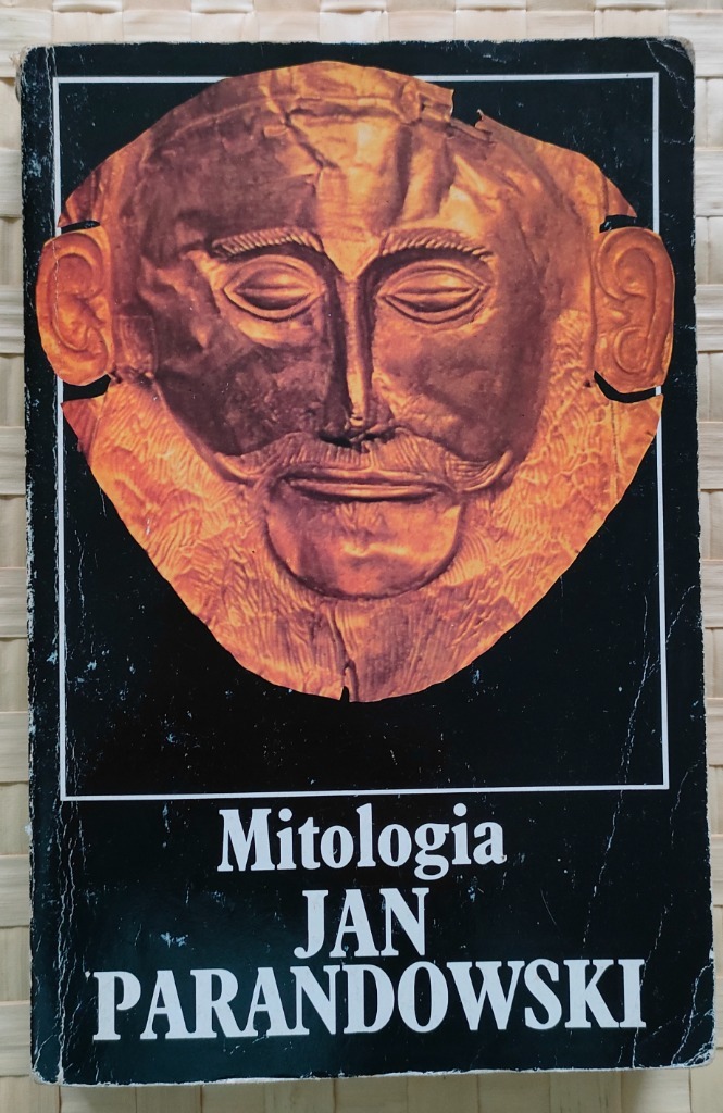 Jan Parandowski Mitologia Część I Grecja Streszczenie Jan Parandowski - Mitologia (wydanie z roku 1992) | Kraków | Kup teraz