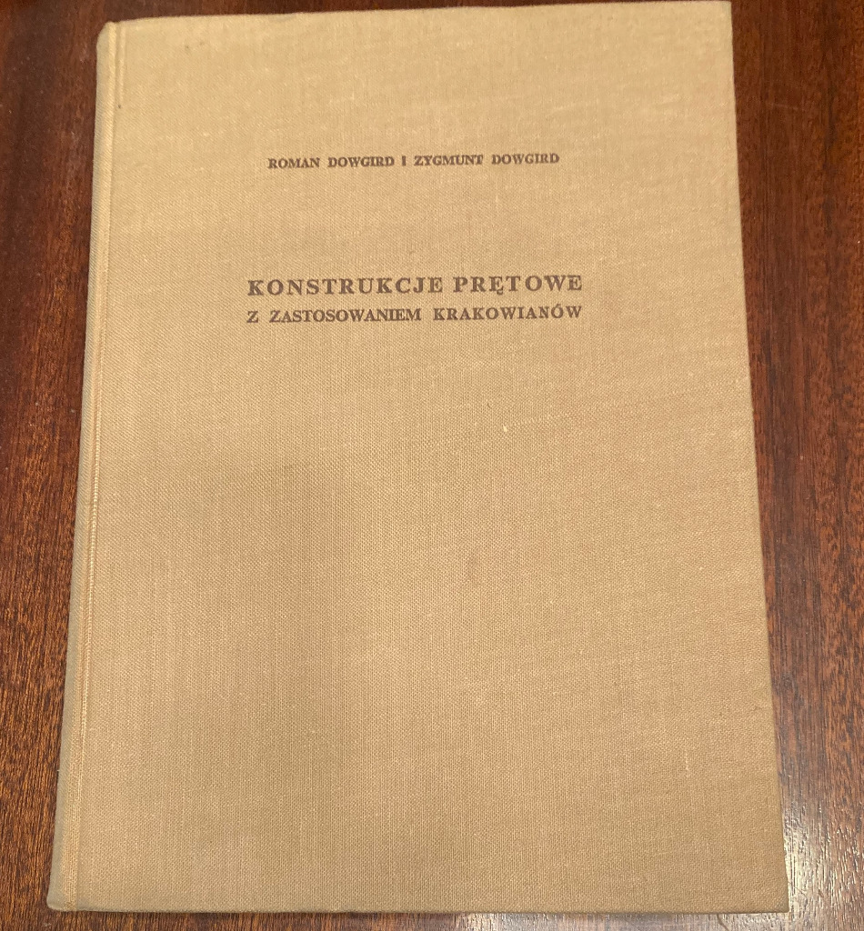 R. Dowgird Z. Dowgird Konstrukcje prętowe Siekierki Wielkie Kup