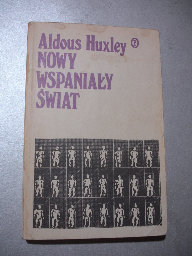 Nowy wspaniały świat. Aldous Huxley Łódź Kup teraz na Allegro Lokalnie
