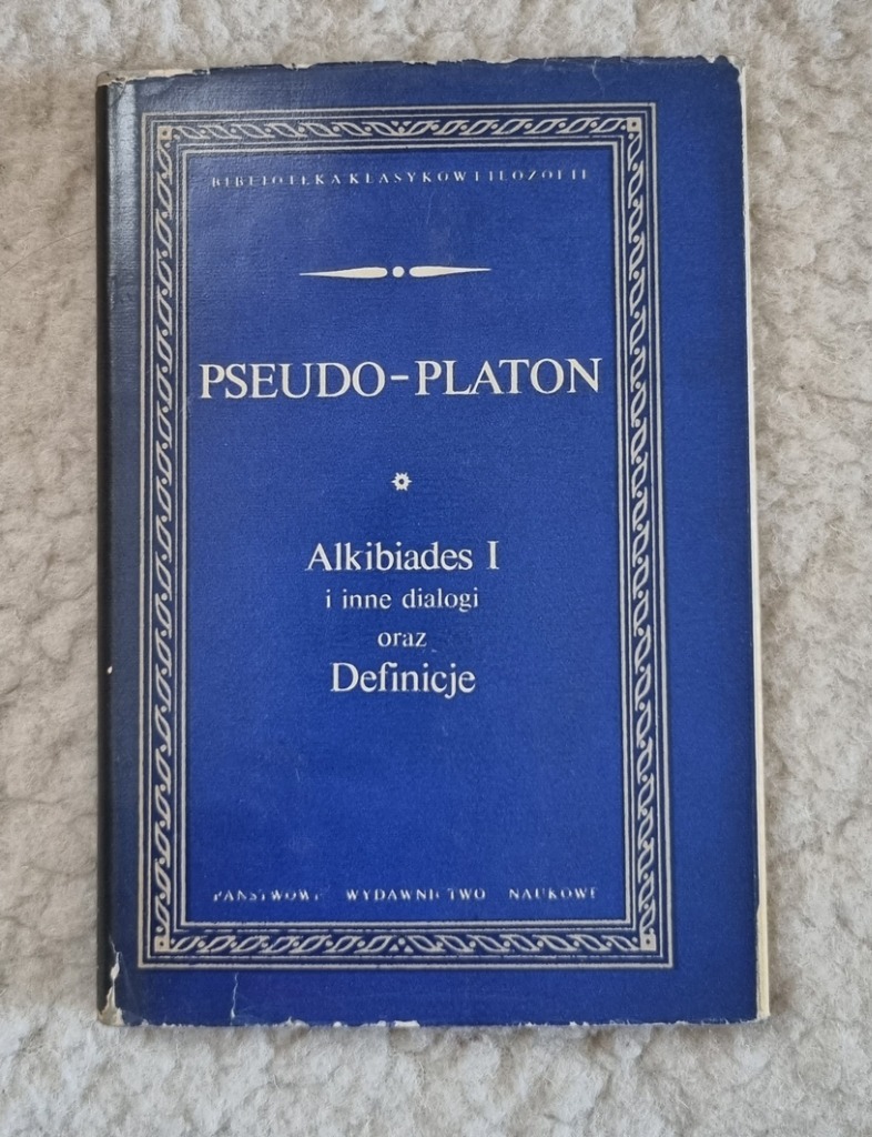 PseudoPlaton, Alkibiades I i inne (2 tomy) Kraków Kup teraz na