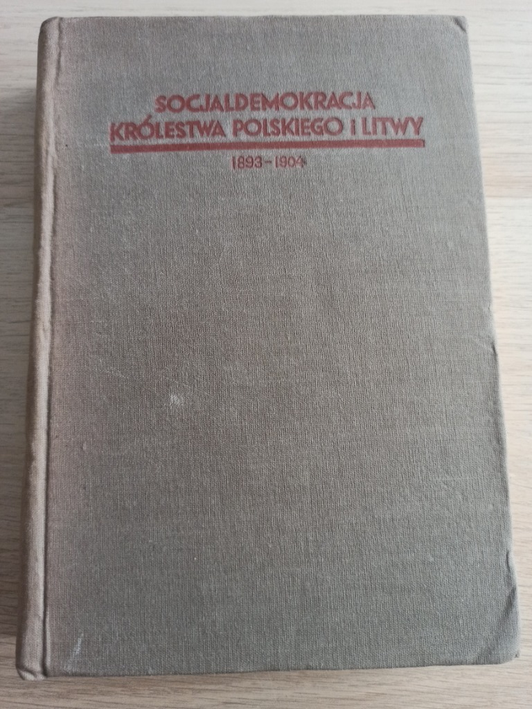 Socjaldemokracja Królestwa Polskiego I Litwy