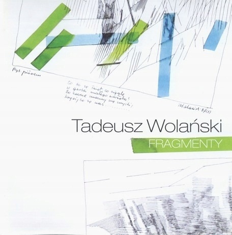 Tadeusz Wolański FRAGMENTY Kraków Kup teraz na Allegro Lokalnie