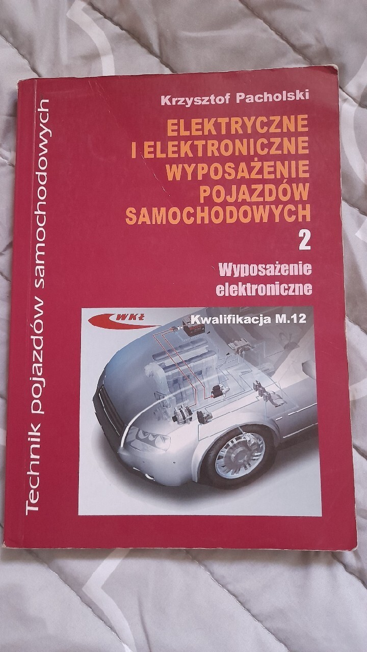 Elektryczne I Elektroniczne Wyposażenie Pojazdów Samochodowych Elektryczne I Elektroniczne wyposażenie poj. Sam.2 | Warszawa | Kup