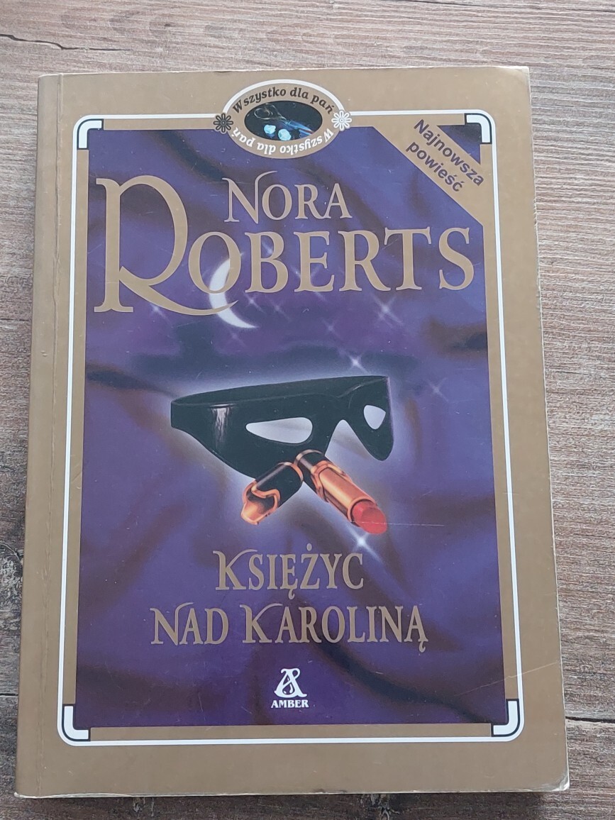 Księżyc nad Karoliną Nora Roberts | Kraków | Kup teraz na Allegro Lokalnie