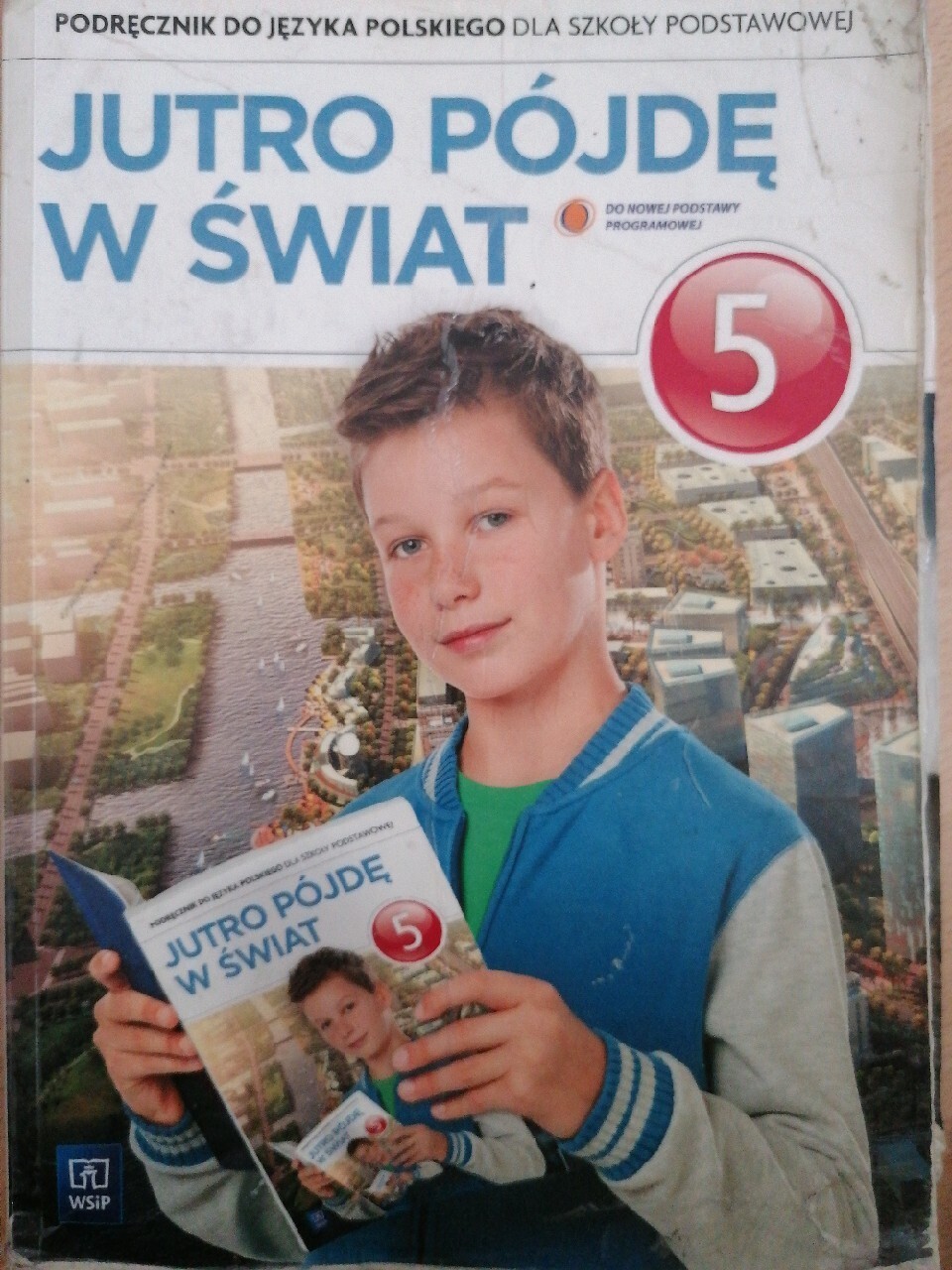 Podręcznik Jezyk Polski Jutro Pojde W Swiat Klasa 4 Online Podręcznik jutro pójdę w świat klasa 5 WSiP polski | Gostynin | Kup