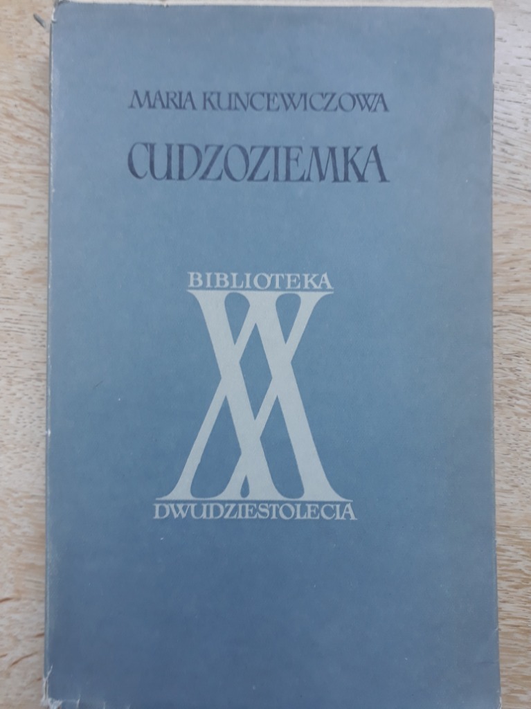 Cudzoziemka Maria Kuncewiczowa 1957 Kraków Kup teraz na Allegro