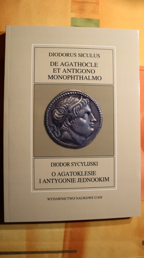 Zdjęcie oferty: O Agatoklesie i Antygonie Jednookim Diodor Sycylij