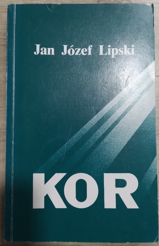 Jan Józef Lipski. KOR Olsztyn Kup teraz na Allegro Lokalnie