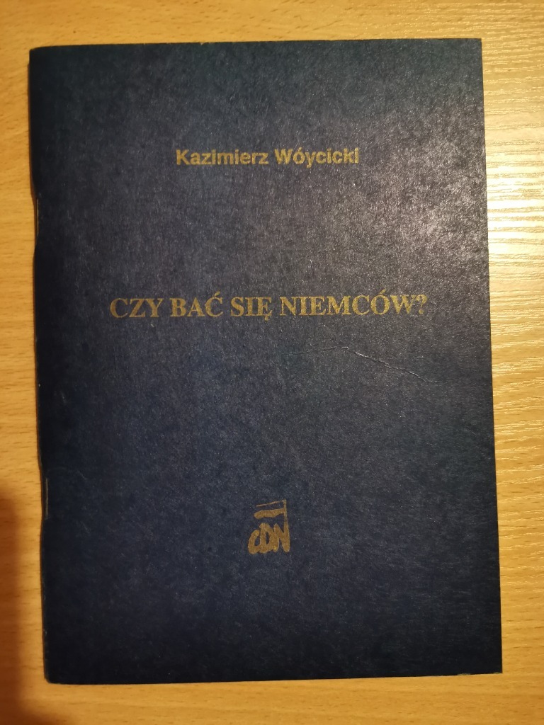 Czy bać się Niemców? Kazimierz Wóycicki Bydgoszcz Kup teraz na