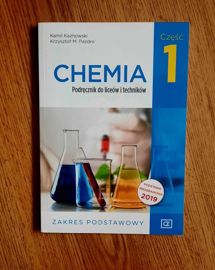 Chemia Podręcznik Do Liceów I Techników Część 1 Zakres Podstawowy Chemia 1. Podręcznik do liceów i techników. Zakres podstawowy. Pazdro
