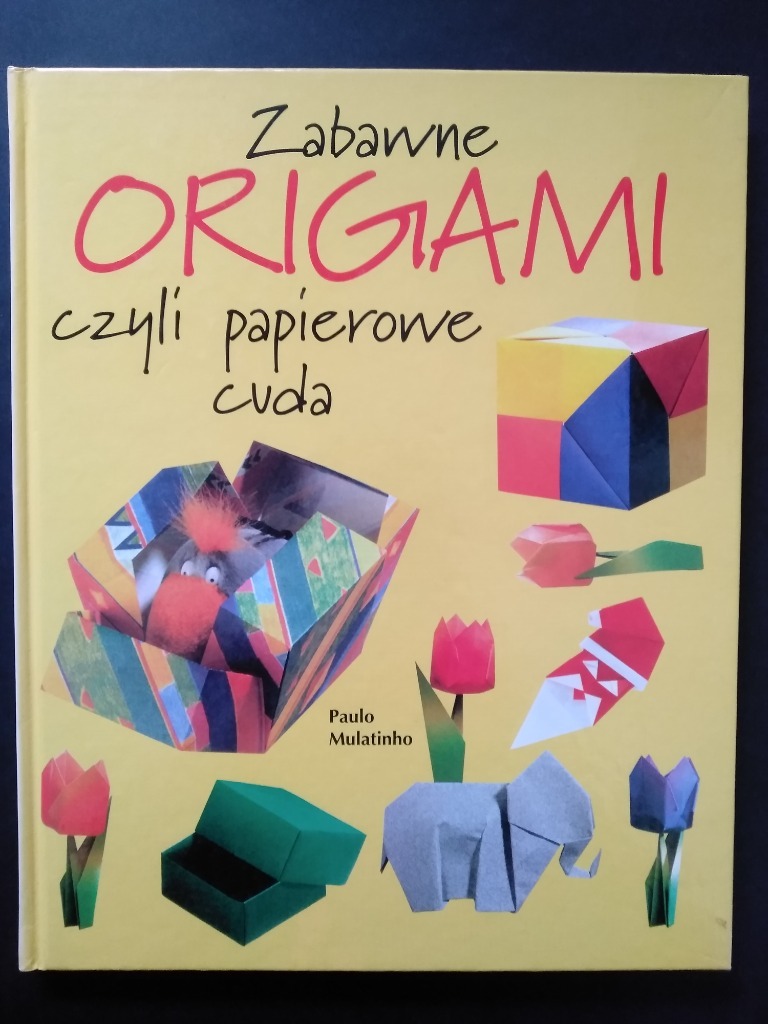 Zdjęcie oferty: Zabawne origami czyli papierowe cuda P. Mulatinho