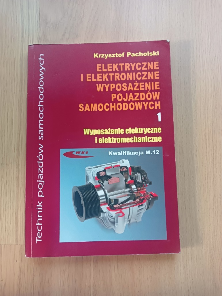 Elektryczne I Elektroniczne Wyposażenie Pojazdów Samochodowych Elektryczne i elektroniczne wyposażenie pojazdów 1 | Juszkowo | Kup