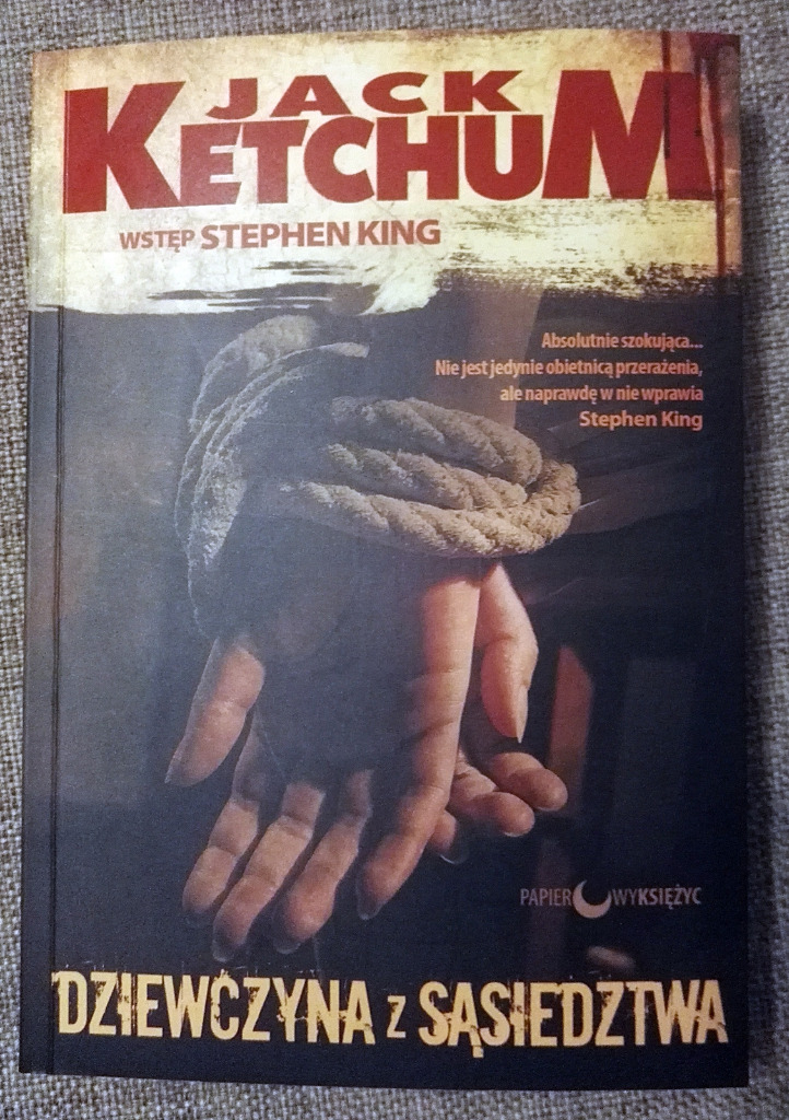 Jack Ketchum Dziewczyna Z Sasiedztwa Kup Teraz Za 53 00 Zl Konin Allegro Lokalnie