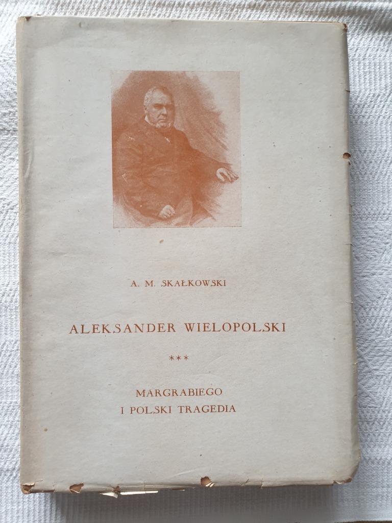 ALEKSANDER WIELOPOLSKI A.M. SKAŁKOWSKI suwałki Licytacja na