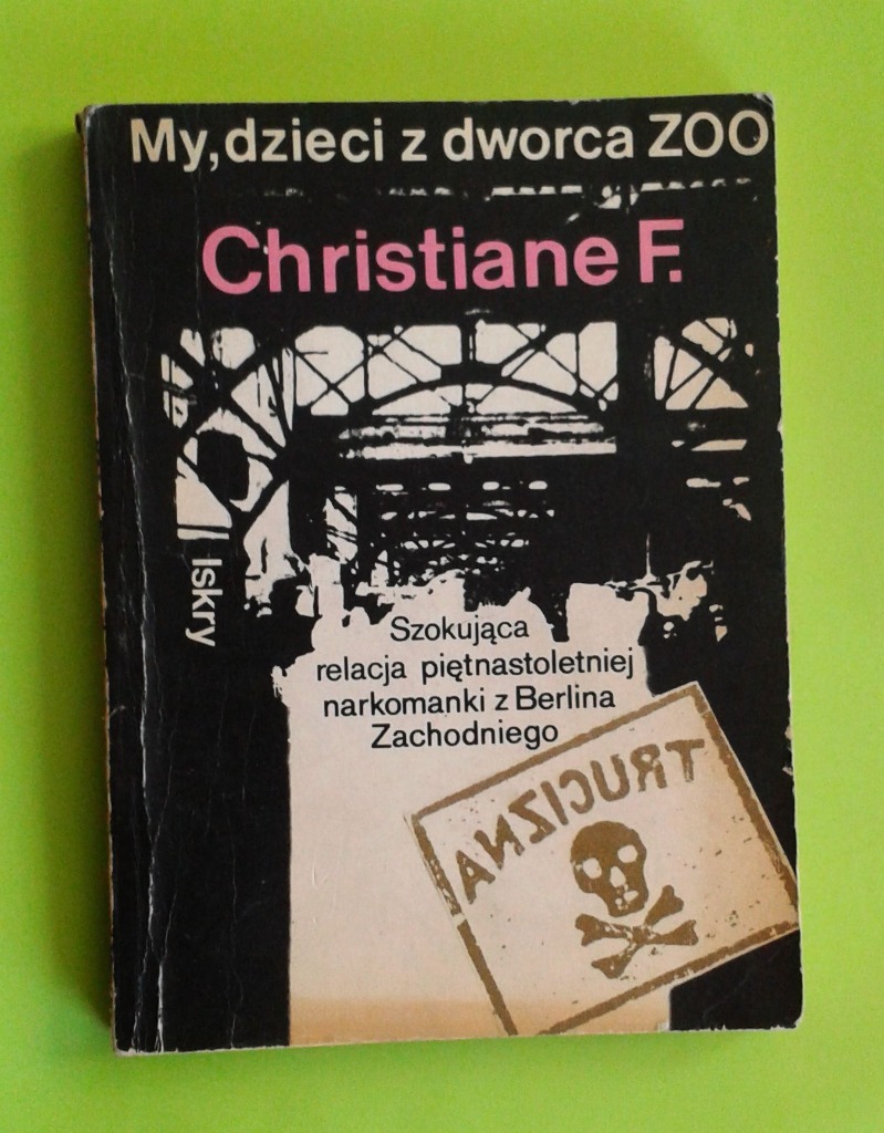 My dzieci z dworca ZOO - Christiane F (1987) | Kraków | Kup teraz na Allegro Lokalnie