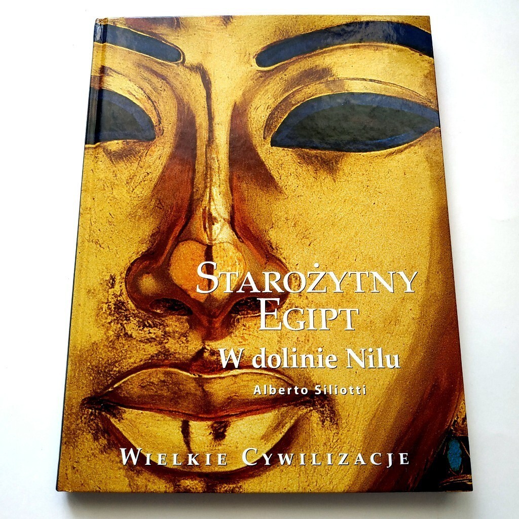 Starożytny Egipt W dolinie Nilu Alberto Siliotti Łódź Kup teraz