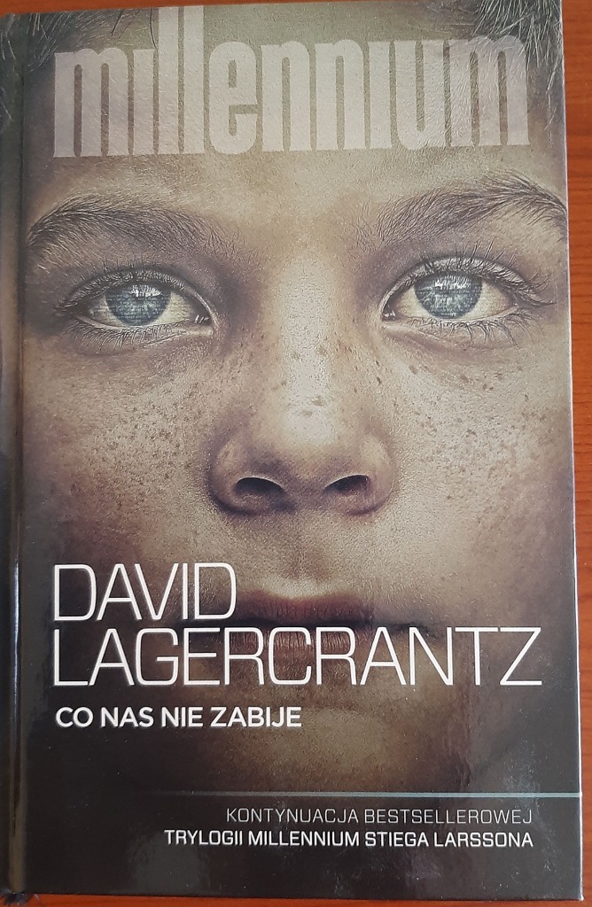 Millennium (David Lagercrantz) Co nas nie zabije Wołomin Kup