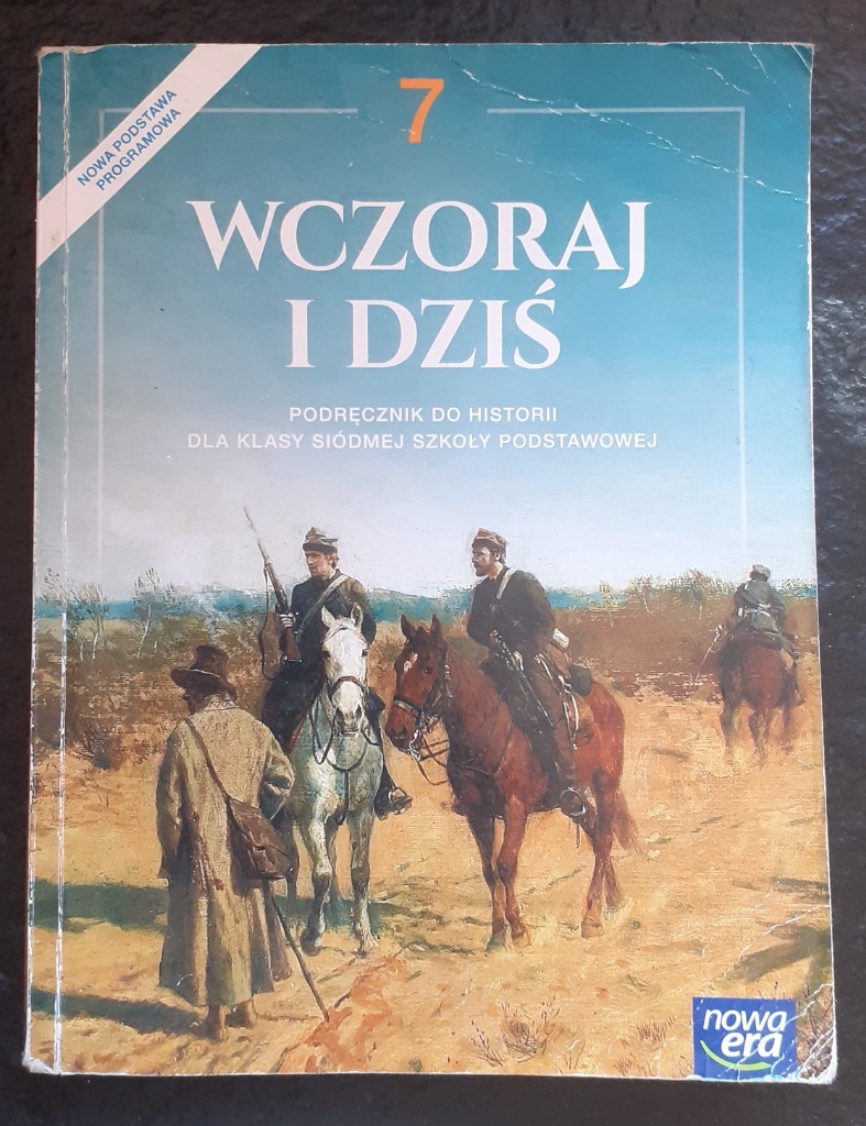 Historia Wczoraj I Dziś Klasa 7