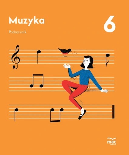 Podrecznik Do Muzyki Klasa 6 MUZYKA 6 MAC PODRĘCZNIK DO MUZYKI KLASA 6 | Barciany | Kup teraz na