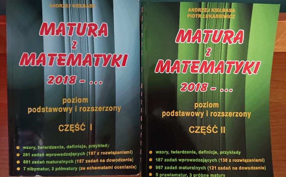 Andrzej Kiełbasa Matura Z Matematyki 2018 Poziom Rozszerzony Matura z matematyki 2018 Andrzej Kiełbasa cz. 1+2 | Grudna Dolna | Kup