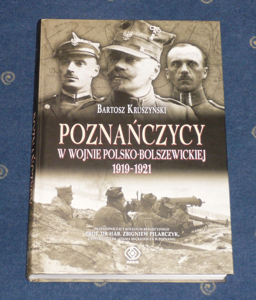 Zdjęcie oferty: Poznańczycy w wojnie polsko-bolszewickiej 1919 -21