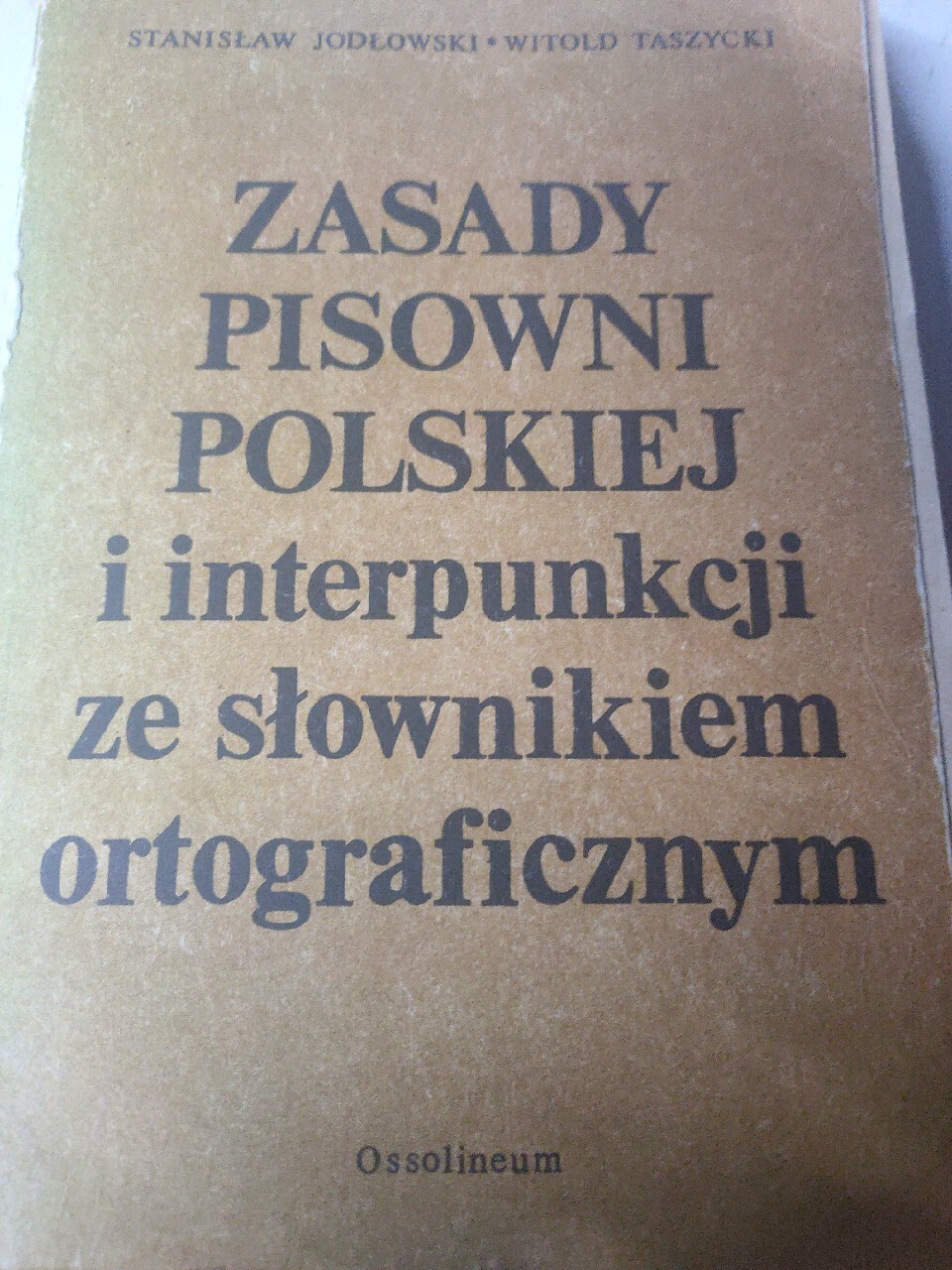 Zasady pisowni polskiej i interpunkcji ze słownik. Warszawa