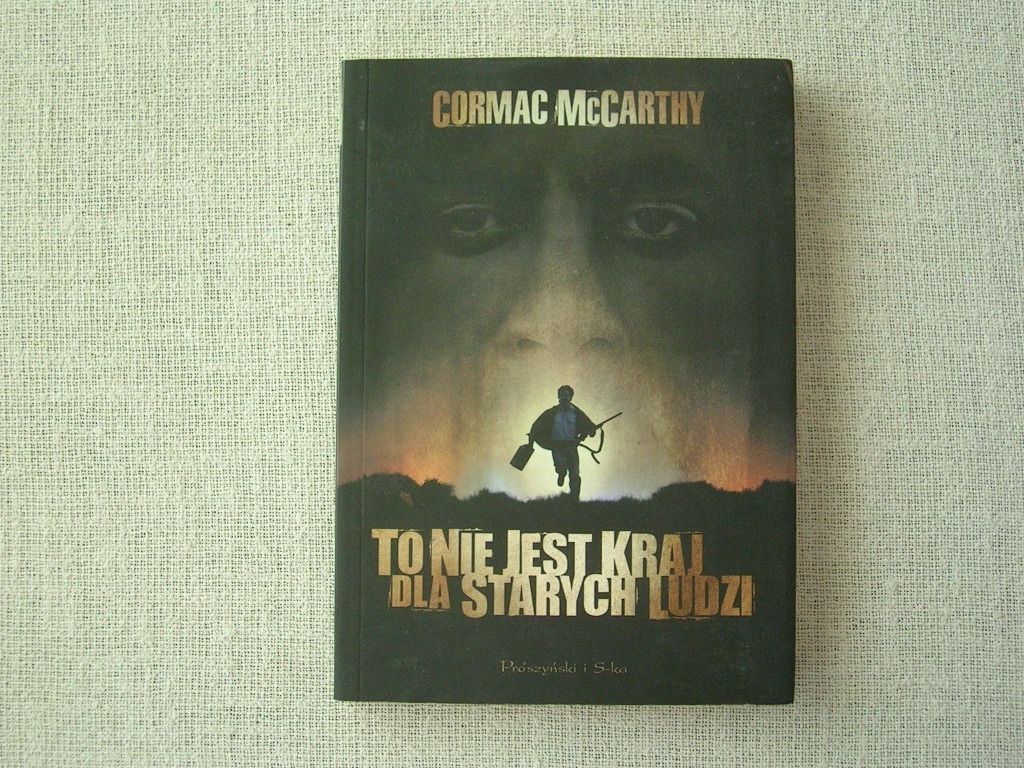 To nie jest kraj dla starych ludzi _ Cormac McCart Kraków Kup teraz na Allegro Lokalnie