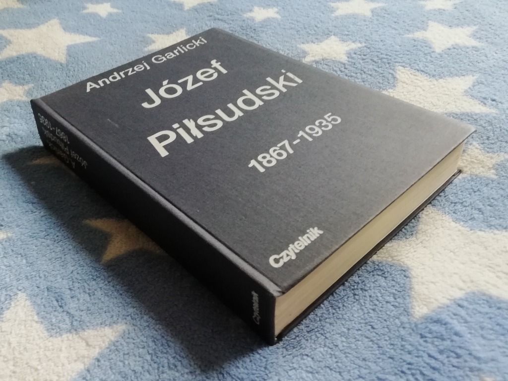 Andrzej Garlicki Józef Piłsudski 1867 1935