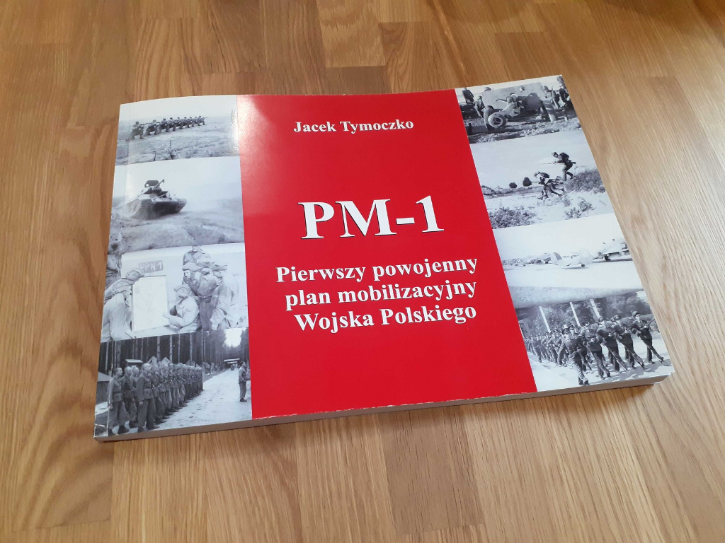 Zdjęcie oferty: "PM-1 pierwszy powojenny plan mobilizacyjny WP"