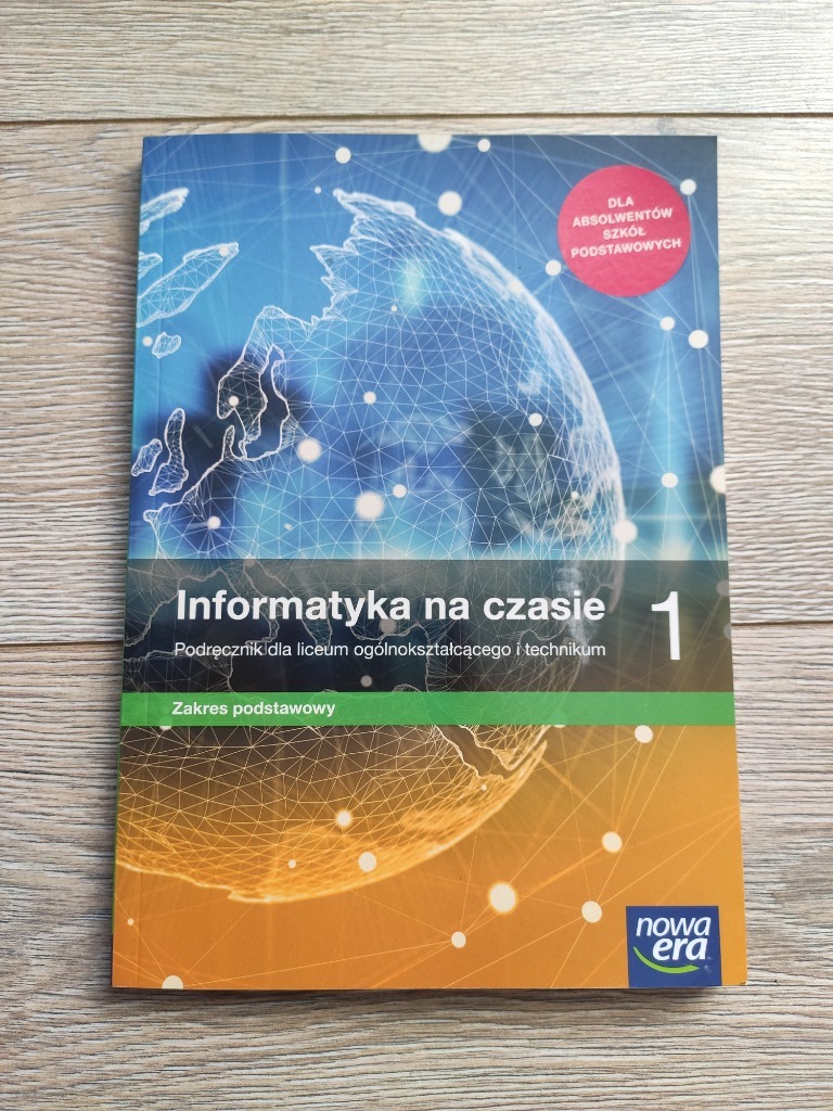 Informatyka Nowa Era Klasa 1 Informatyka na czasie 1 Podręcznik Nowa era | Kulin | Kup teraz na