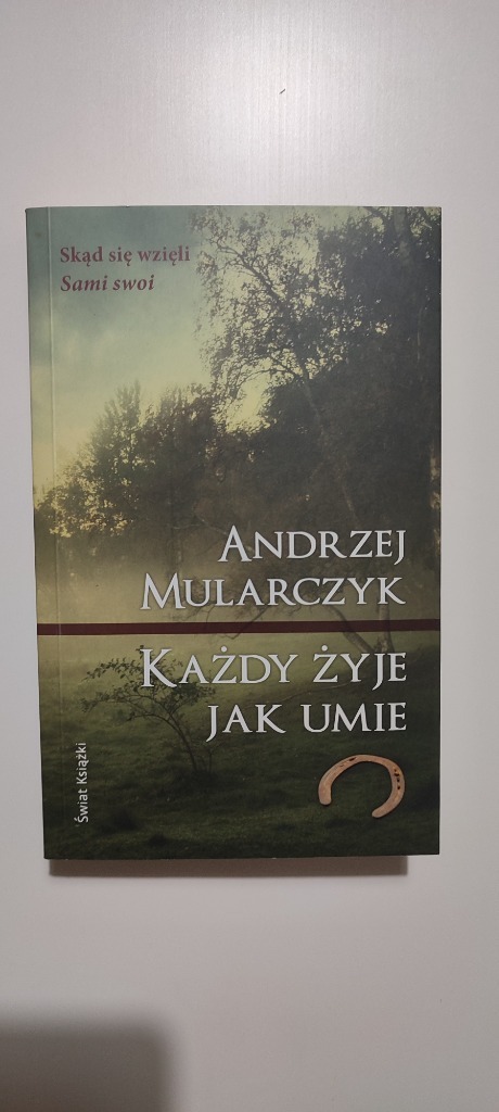 Każdy żyje jak umie Andrzej Mularczyk Warszawa Kup teraz na