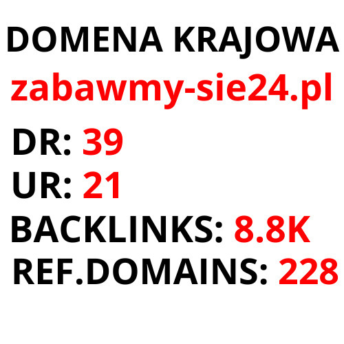 Zdjęcie oferty: Domena Krajowa zabawmy-sie24.pl - SEO ZAPLECZE DR