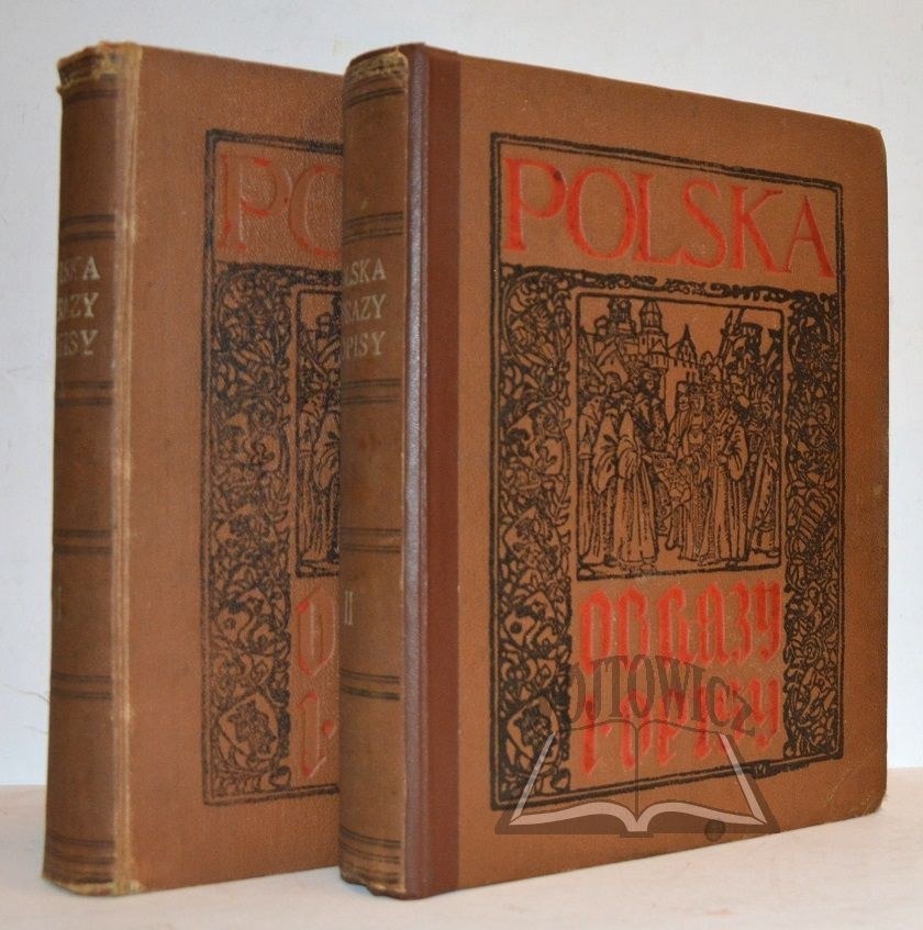 Zdjęcie oferty: POLSKA OBRAZY I OPISY,T.1-2 KPL, Lwów 1906 -09