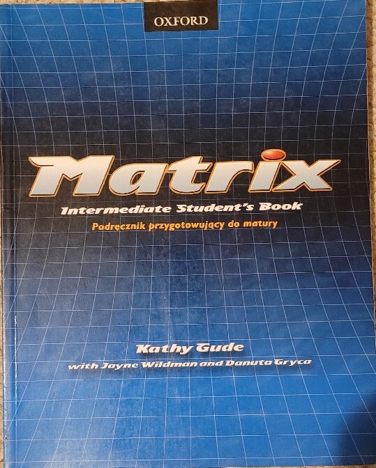 Matrix Intermediate podręcznik matura Oxford | Orzesze Gardawice | Kup ...