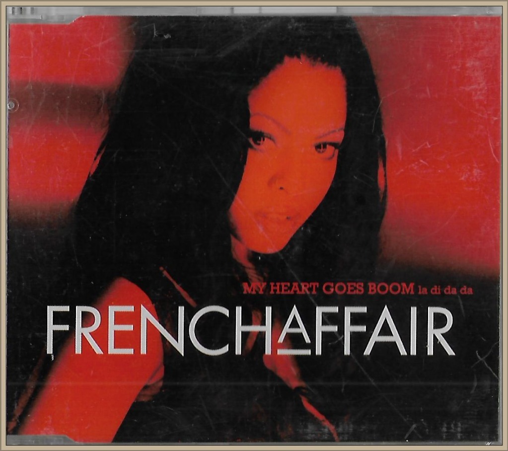 French Affair My Heart Goes Boom