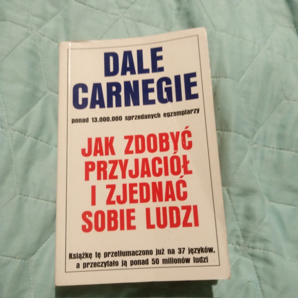 Dale Carnegie Jak Zdobyć Przyjaciół I Zjednać Sobie Ludzi Pdf