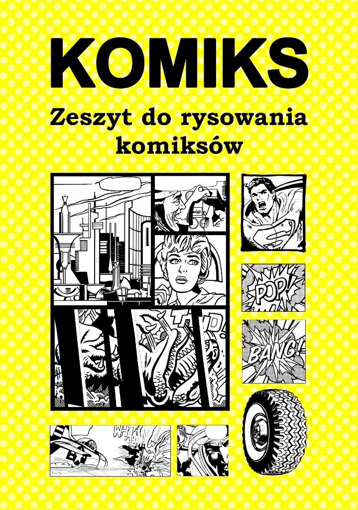 Narysuj Komiks Na Podstawie Sporządzonego Planu Wydarzeń Narysuj swój komiks, format A4 | Maków Podhalański | Kup teraz na
