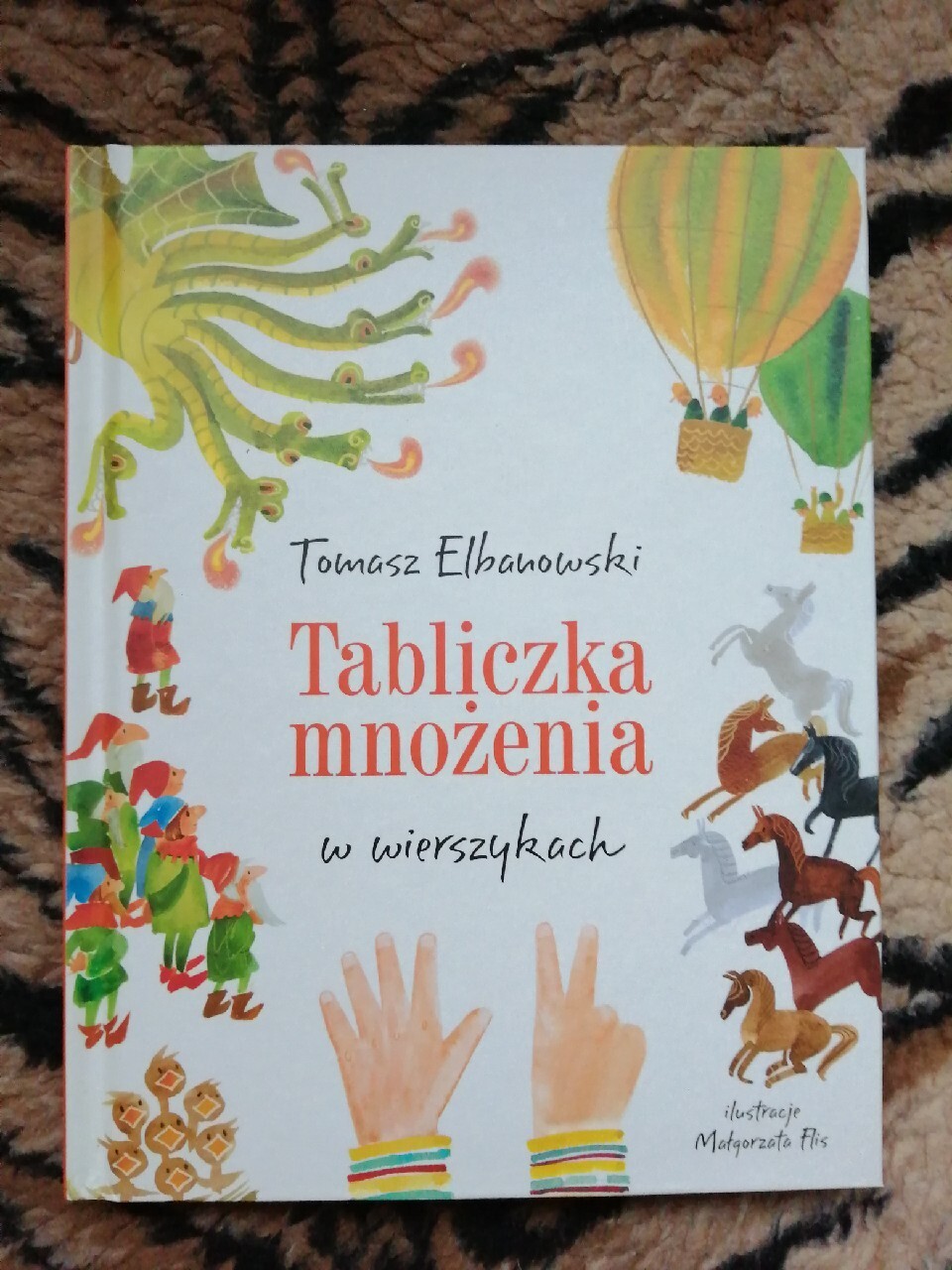 Tabliczka Mnożenia W Wierszykach Tomasza Elbanowskiego