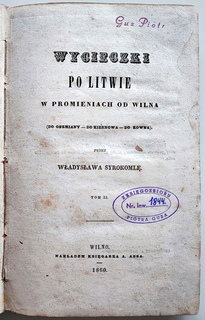 Zdjęcie oferty: Wycieczki po Litwie... - 1860 - tom II - Syrokomla