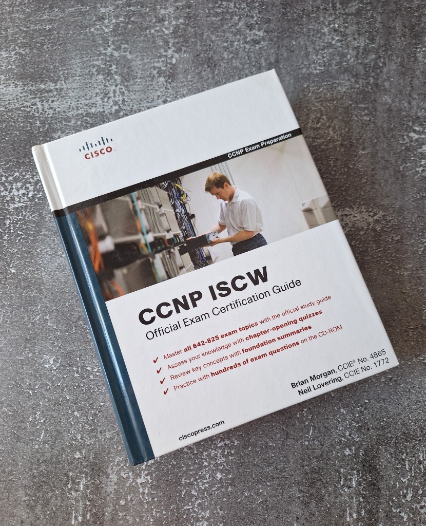 CCNP ISCW Official Exam Certification Guide Brian Morgan, Neil Lovering ...