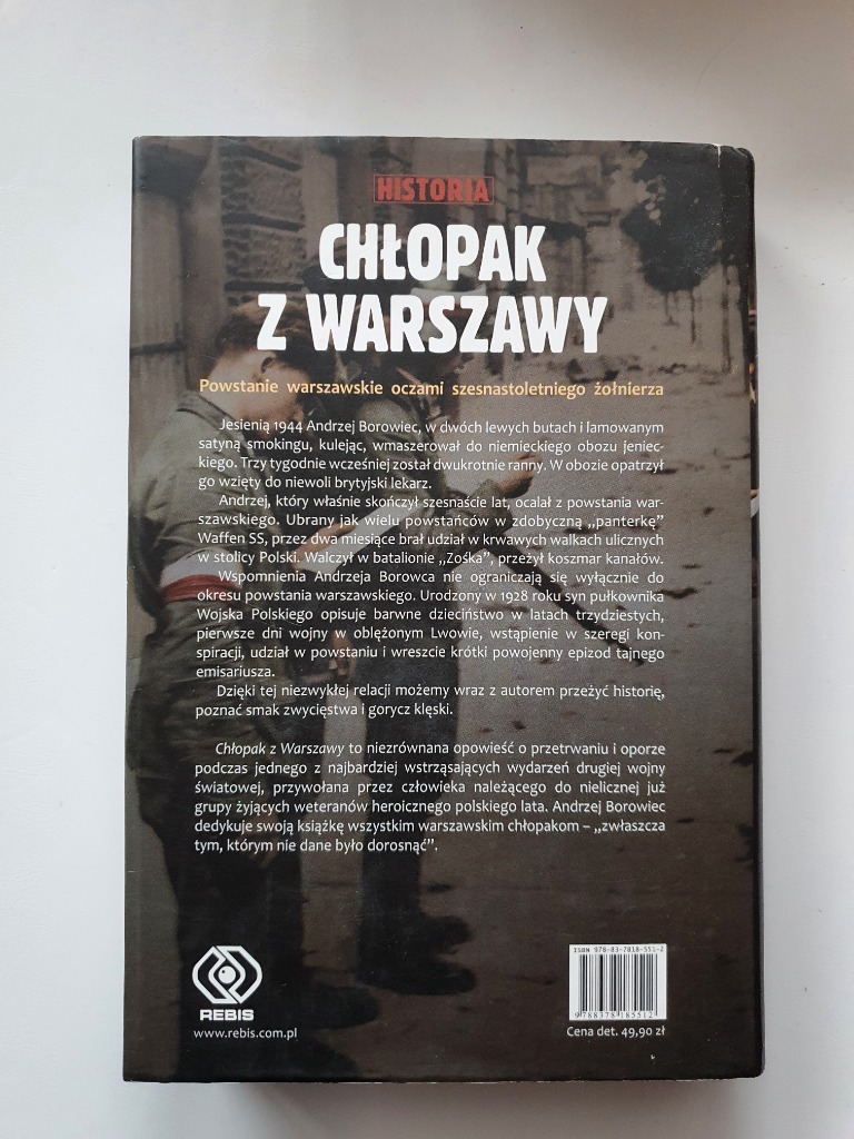 Chłopak Z Warszawy Powstanie Warszawskie Oczami Szesnastoletniego żołnierza