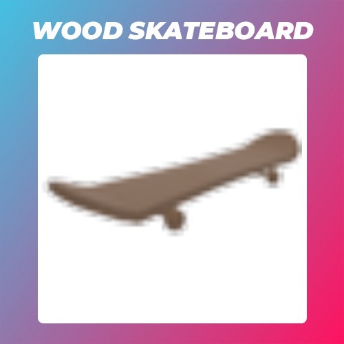 Roblox Adopt Me Wood Skateboard CzechowiceDziedzice Kup teraz na