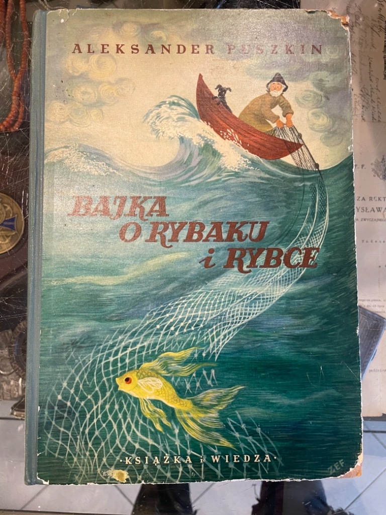 Aleksander Puszkin Bajka O Rybaku I Złotej Rybce Streszczenie Aleksander Puszkin Bajka o rybaku i rybce | Warszawa | Kup teraz na
