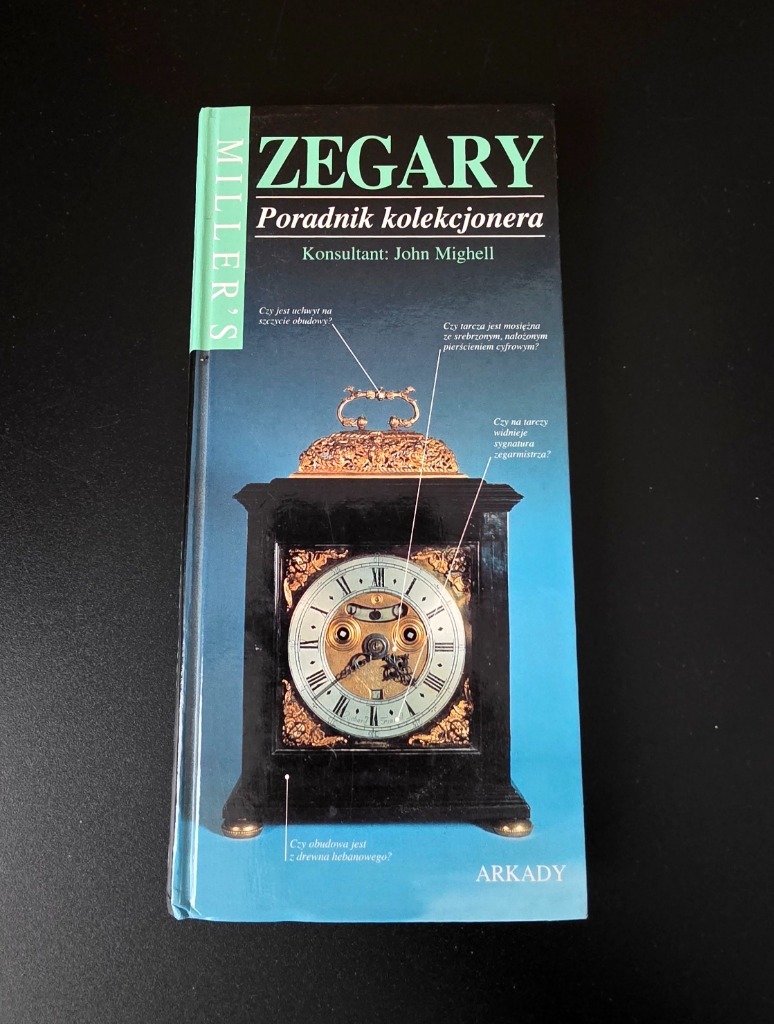 John Mighell - Zegary. Poradnik kolekcjonera | Lubin | Kup teraz na ...
